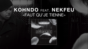 nekfeu-kohndo-Faut-QuJe-Tienne
