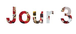 jour 3