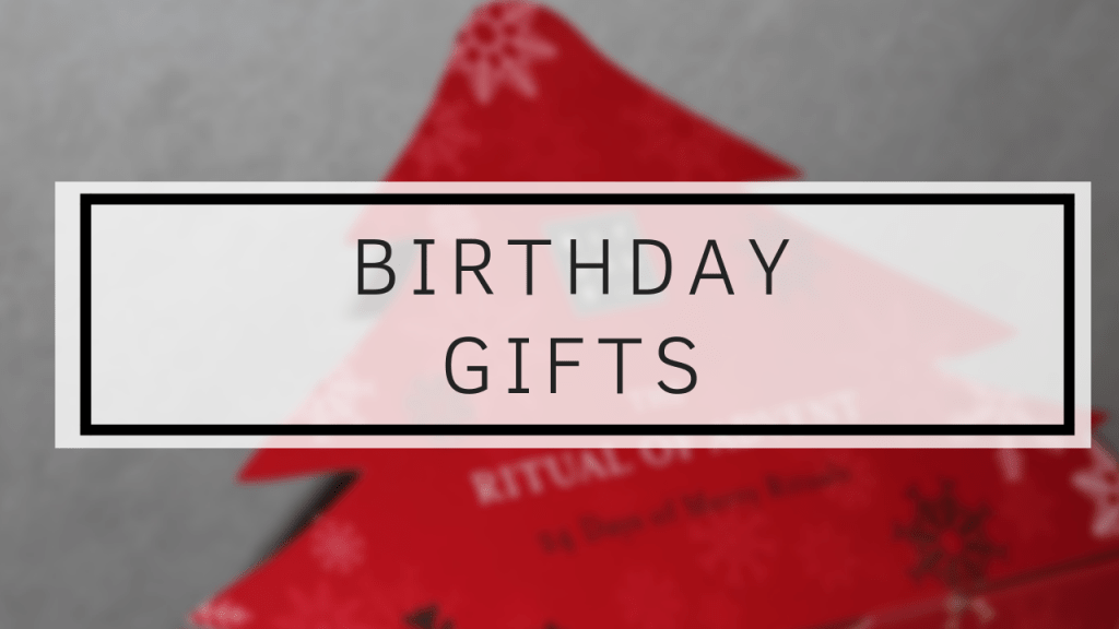 Mes cadeaux d&rsquo;anniversaire ♥️